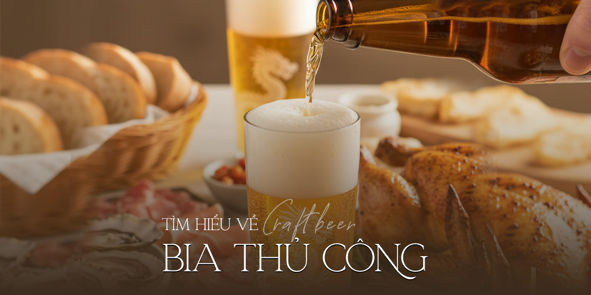 Bia thủ công là gì? So sánh giữa bia thủ công và bia tươi