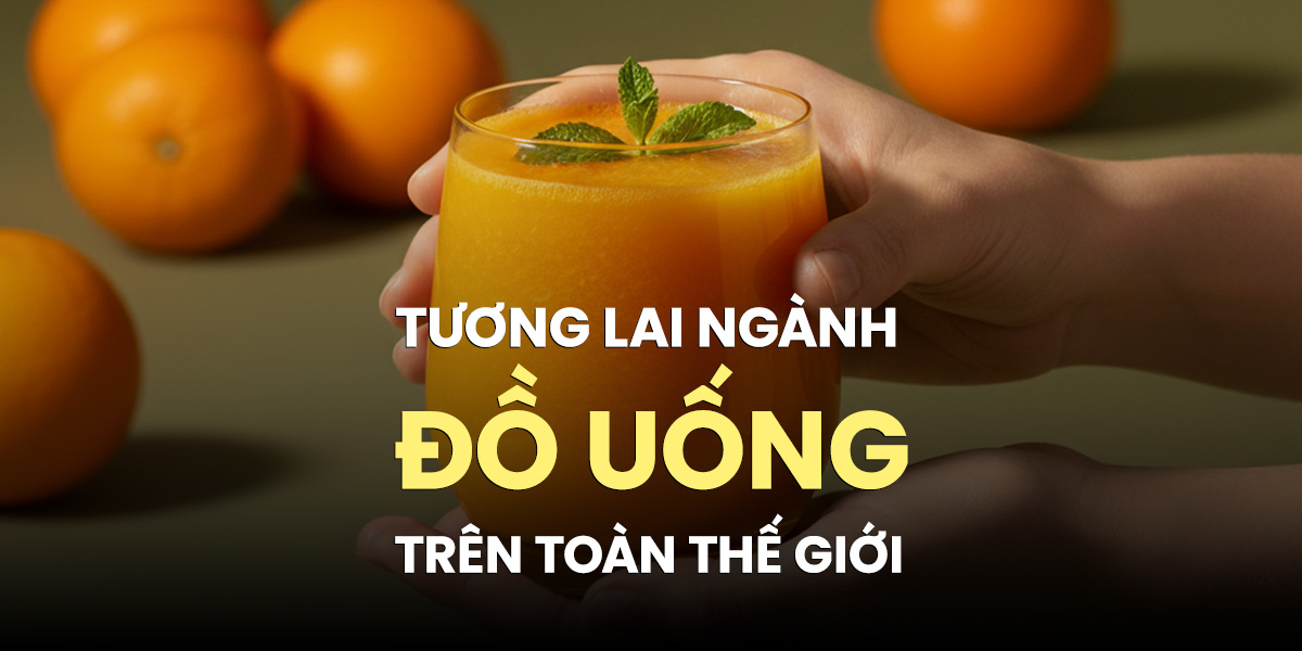 Bạn đã sẵn sàng cho tương lai của ngành đồ uống?